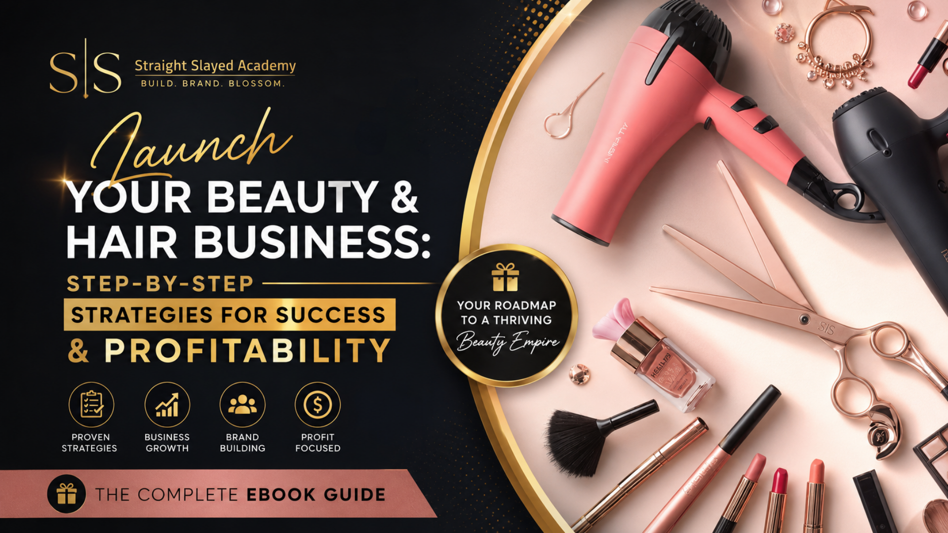 Promotional graphic for 'Launch Your Beauty & Hair Business' with tools and products on a table.